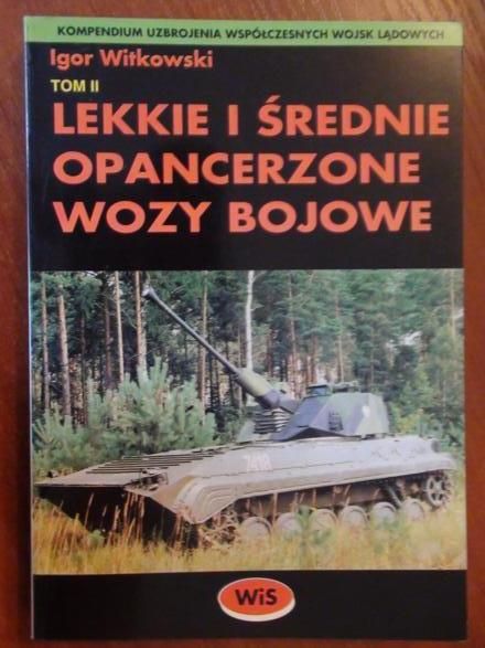 Lekkie i średnie opancerzone wozy bojowe, t. II