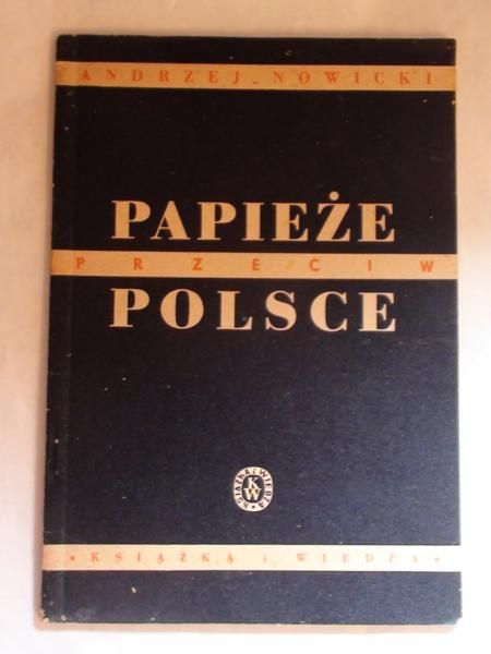 Papieże przeciw Polsce