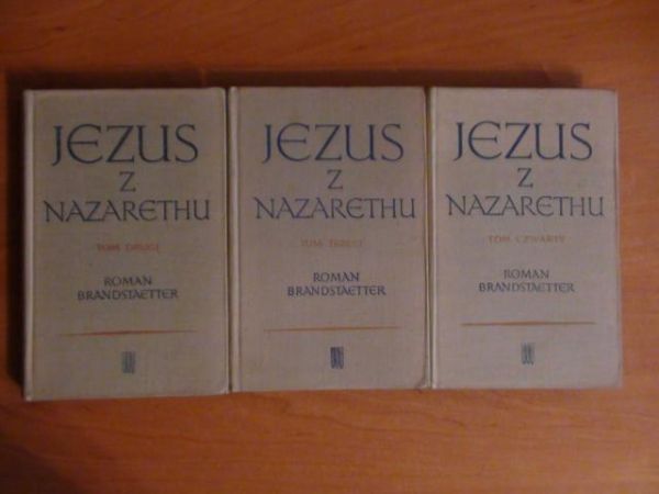 Brandstaetter Roman - Jezus z Nazarethu Tom II-IV
