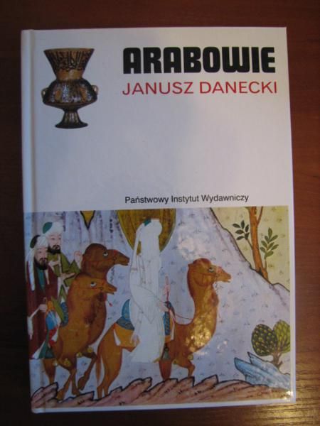 Danecki Janusz - Arabowie