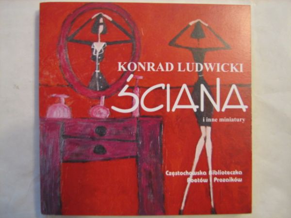 Ludwicki Konrad - Ściana