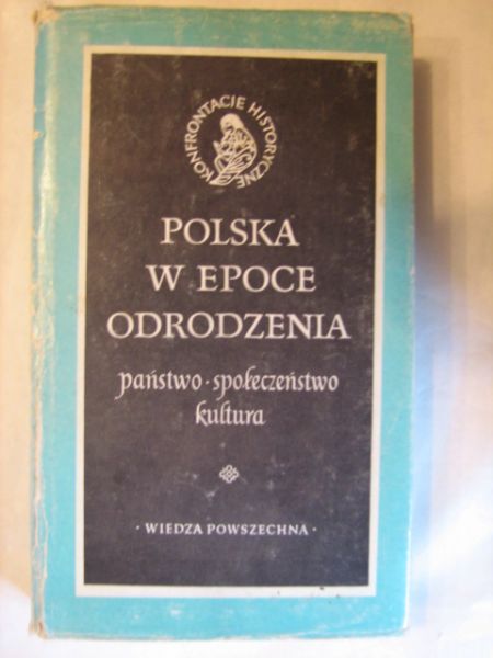 Polska w epoce odrodzenia