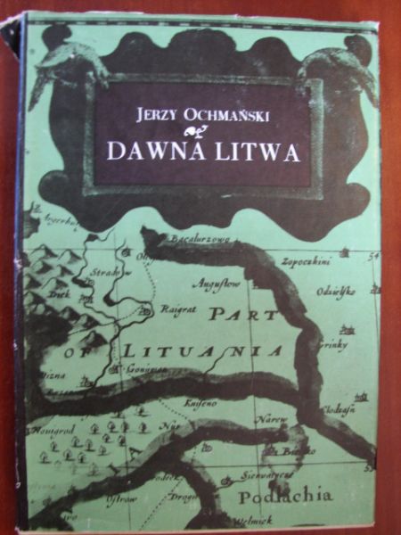 Ochmański Jerzy  -  Dawna Litwa