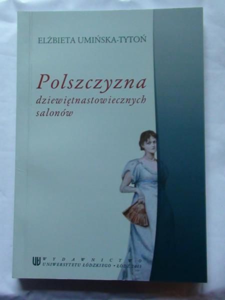Polszczyzna dziewiętnastowiecznych salonów