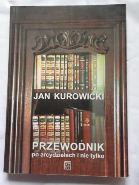 Przewodnik po arcydziełach i nie tylko
