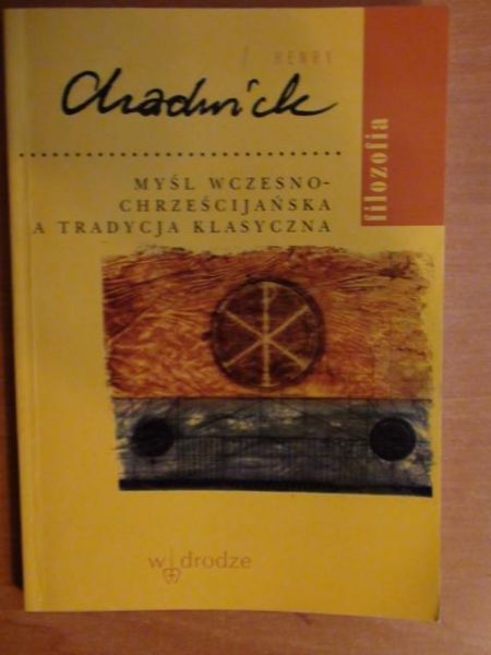 Myśl wczesnochrześcijańska a tradycja klasyczna