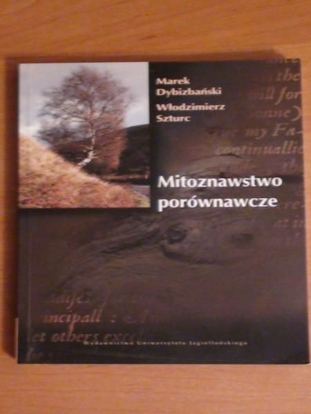 Dybizbański Marek, Szturc Włodzimierz - Mitoznastwo porównawcze