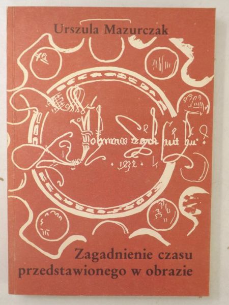 Mazurczak Urszula - Zagadnienie czasu przedstawionego w obrazie
