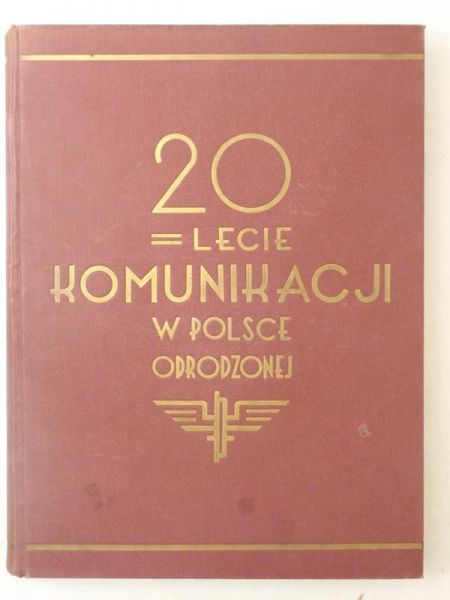 20-lecie Komunikacji w Polsce Odrodzonej, 1939 r.