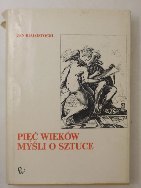 Pięć wieków myśli o sztuce