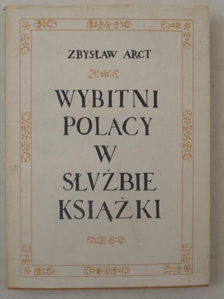 Wybitni Polacy w służbie książki