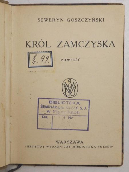 Król zamczyska, ok. 1900