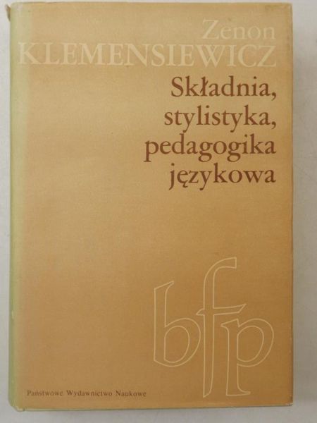 Składnia, stylistyka, pedagogika językowa
