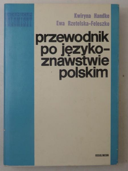 Handke Kwiryna - Przewodnik po językoznawstwie polskim