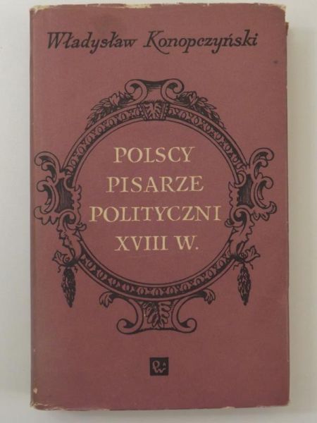Polscy pisarze polityczni XVIII w.