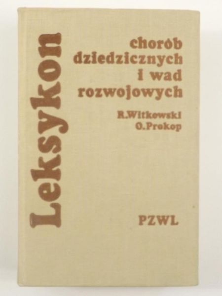 Leksykon chorób dziedzicznych i wad rozwojowych