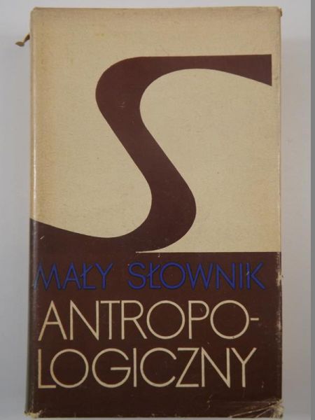 Bielicki Tadeusz - Mały słownik antropologiczny
