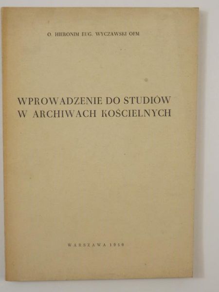Wprowadzenie do studiów w archiwach kościelnych, Nr 1