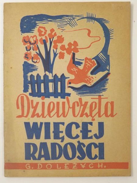 Doleżych Gabriela - Dziewczęta - więcej radości, 1948 r.
