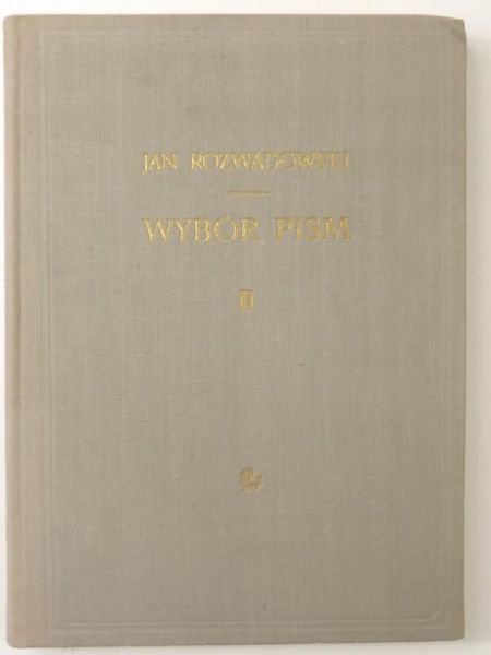 Wybór pism, Tom II