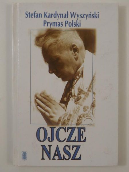 Ojcze Nasz. Rozważania