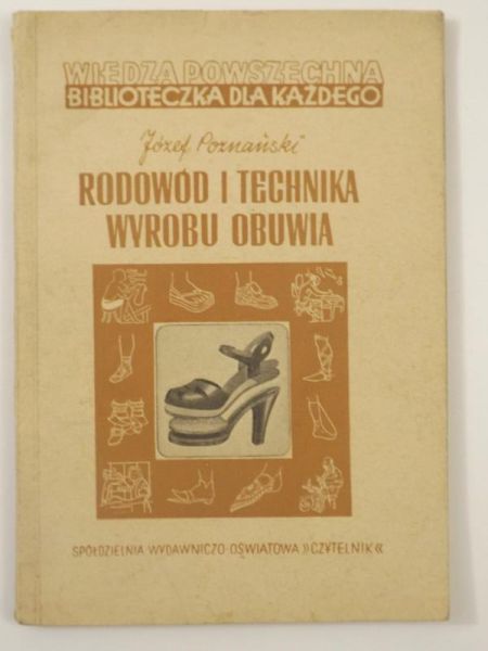 Rodowód i technika wyrobu obuwia