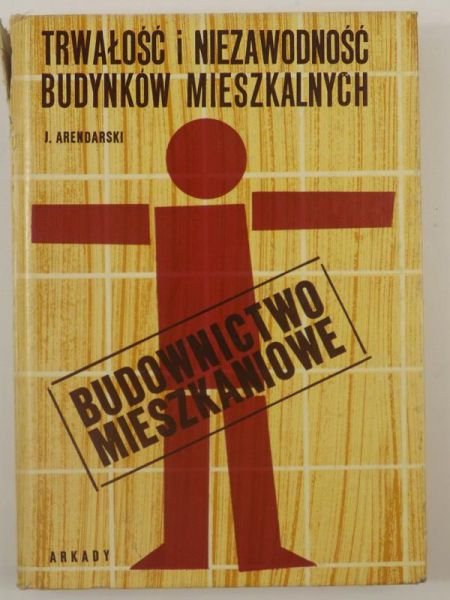 Trwałość i niezawodność budynków mieszkalnych wznoszonych metodami uprzemysłowionymi
