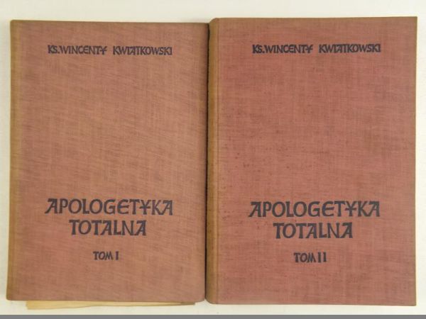 Apologetyka totalna, Tom I-II