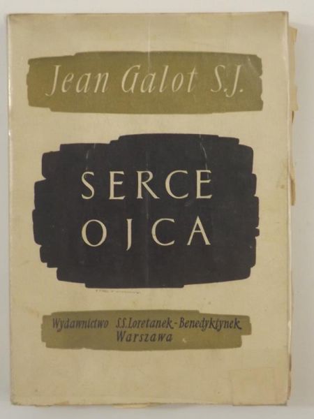 Galot Jean - Serce Ojca