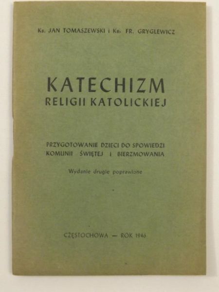 Tomaszewski Jan,   - Katechizm religii katolickiej, 1946 r.