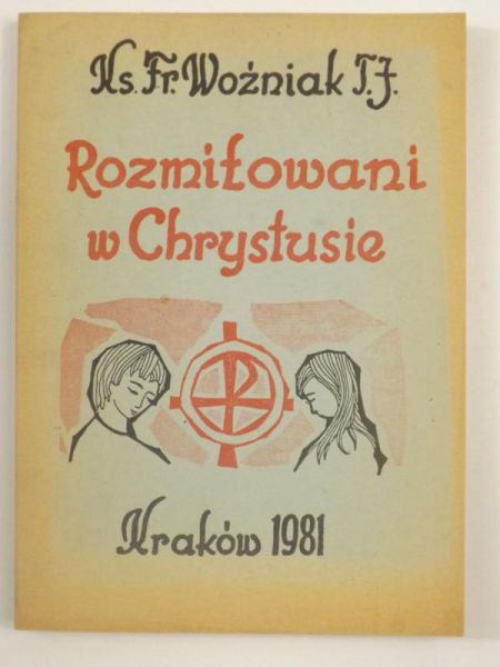 Franciszek - Rozmiłowani w Chrystusie