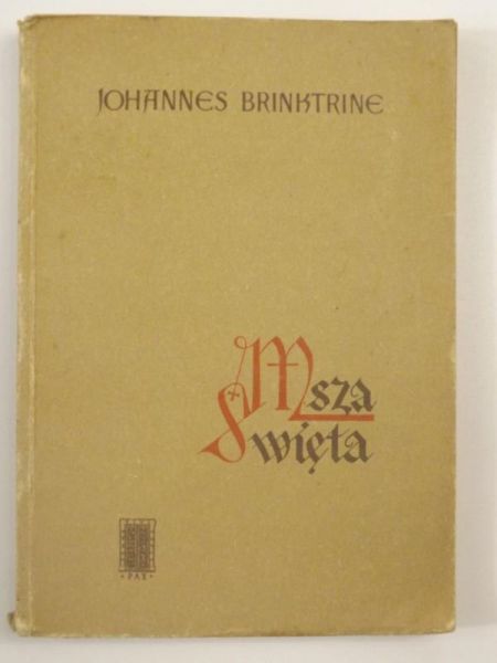 Brinktrine Johannes - Msza Święta