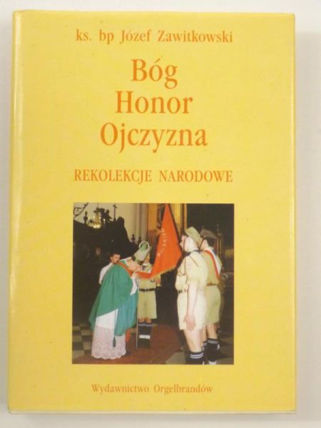 Bóg, Honor, Ojczyzna
