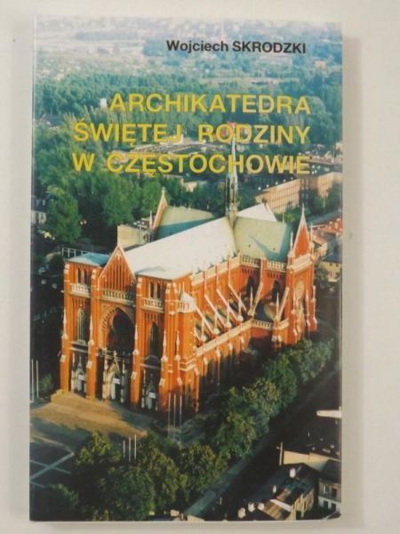 Archikatedra Świętej Rodziny w Częstochowie