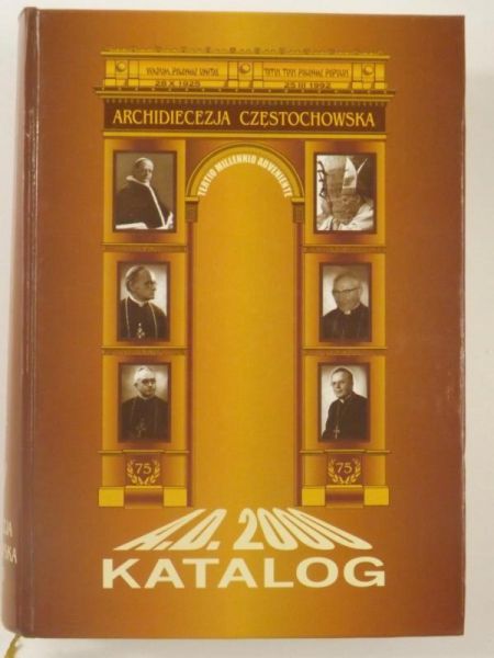 Archidiecezja Częstochowska. A.D. 2000. Katalog