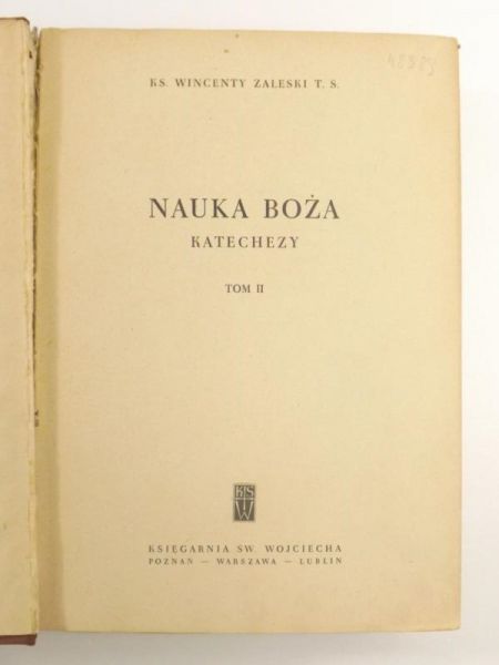 Nauka Boża. Katechezy, Tom I - II