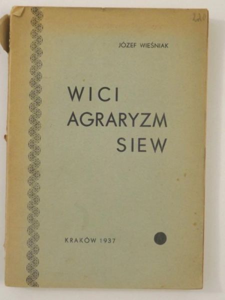 Wici - Agraryzm - Siew, 1937 r.