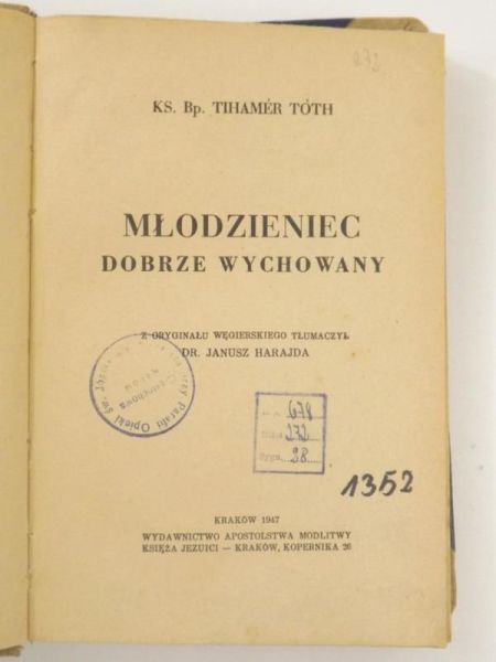Toth Tihamer  - Młodzieniec dobrze wychowany, 1947 r.