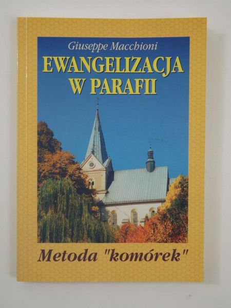 Ewangelizacja w parafii: metoda "komórek"