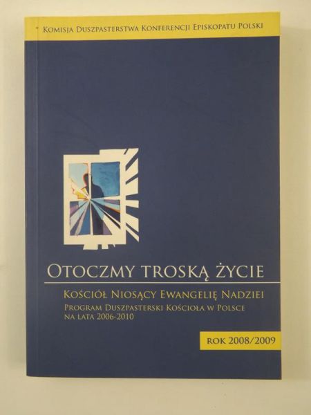 Otoczmy troską życie