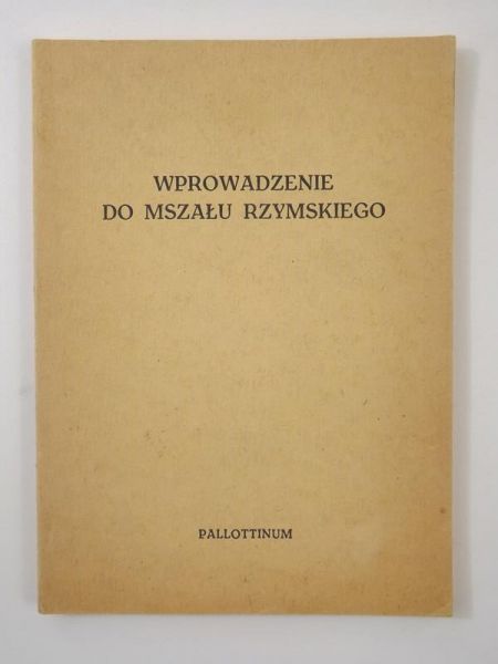 Wprowadzenie do Mszału Rzymskiego