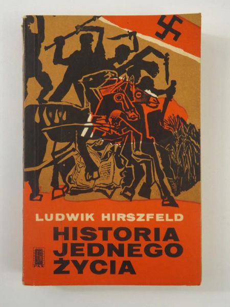 Hirszfeld Ludwik - Historia jednego życia