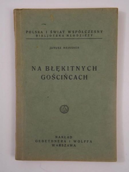 Na błękitnych gościńcach, 1934 r.