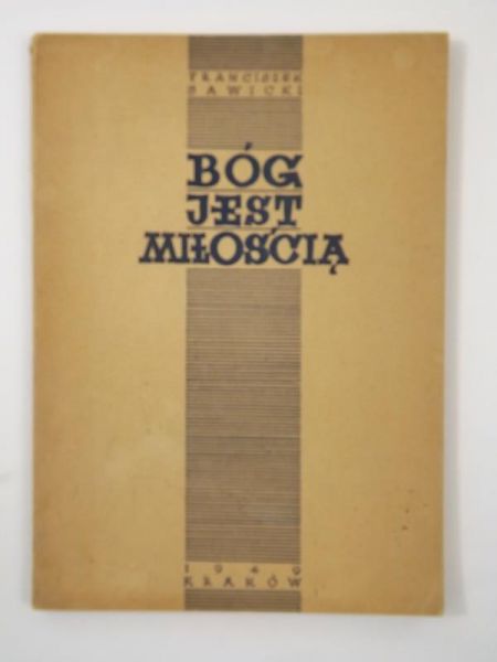 Bóg jest miłością, 1949 r.