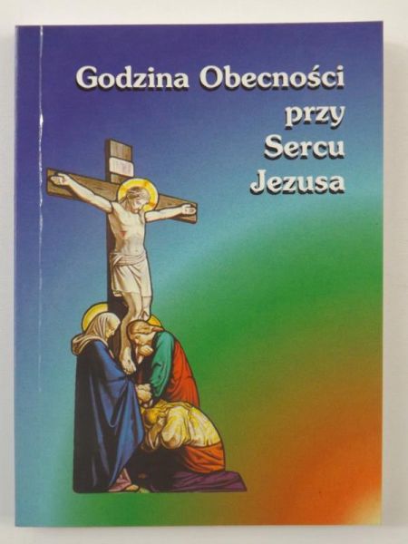 Godzina Obecności przy Sercu Jezusa