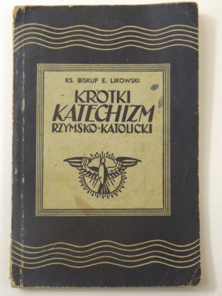 Krótki katechizm rzymsko-katolicki, 1941 r.