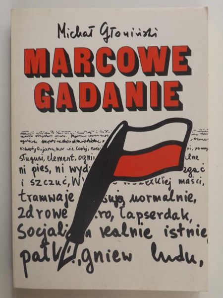 Głowiński Michał - Marcowe gadanie