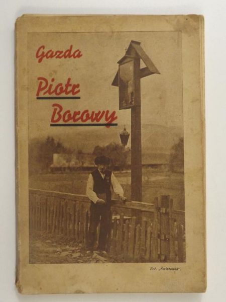 Gazda: Piotr Borowy. Życie i pisma, 1938 r.