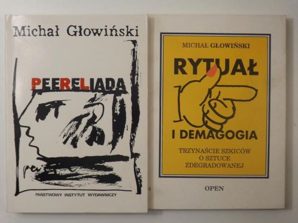 Głowiński Michał - Peereliada/Rytuał i demagogia