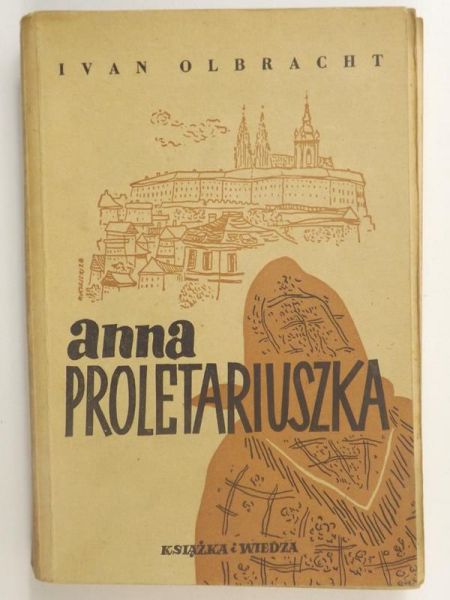Anna Proletariuszka, 1949 r.